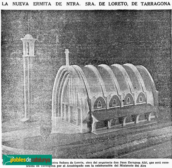 Tarragona - Santuari de Loreto, maqueta (Foto: publicada a La Vanguardia, 1956) Tarragona - Santuari de Loreto, maqueta