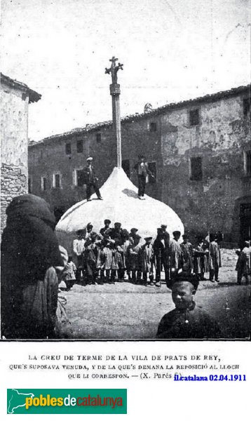 Prats de Rei - Creu de terme (Foto: Il·lustració Catalana, 1911) Prats de Rei - Creu de terme