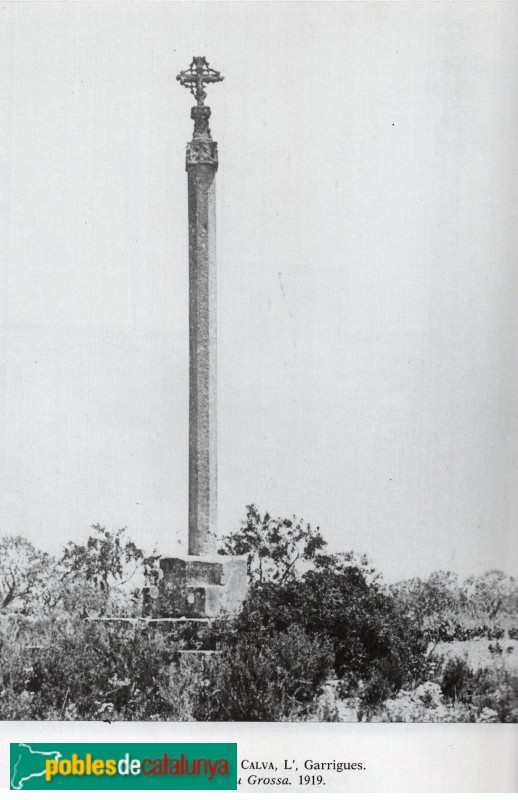 L'Espluga Calba - Creu Grossa (Foto: Albert Bastardes -Les Creus al Vent, 1919) L'Espluga Calba - Creu Grossa