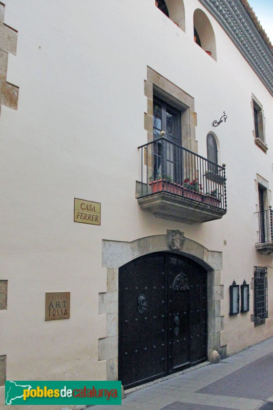 Tossa de Mar - Can Ferrer (Foto: Albert Esteves, 2013) Tossa de Mar - Can Ferrer